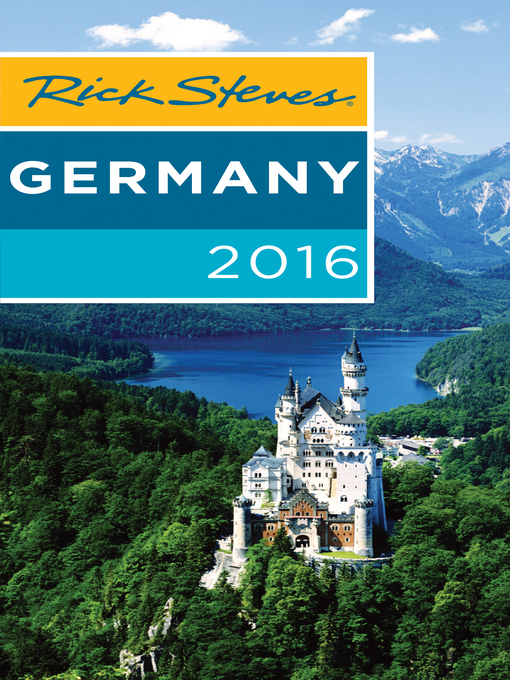 Title details for Rick Steves Germany 2016 by Rick Steves - Available
